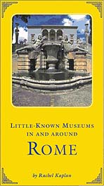Little-Known Museums In and Around Rome